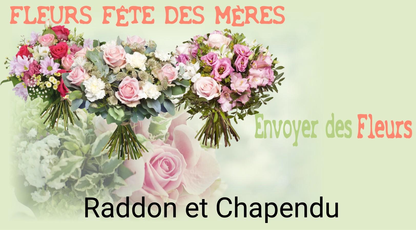 Bouquet de Fête des Mères livré à Raddon-et-Chapendu